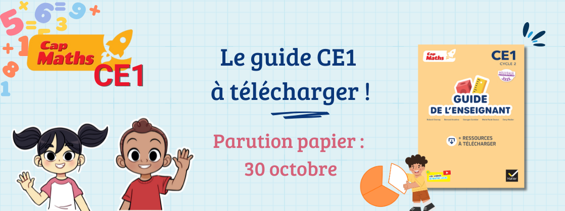 Le guide Cap Maths CE1 est disponible en téléchargement