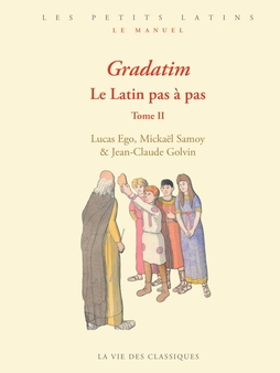 Gradatim Tome 2 - Latin - Les Belles Lettres - Ed. 2025 - Manuel numérique enseignant Gradatim Tome 2 - Latin - Les Belles Lettres - Ed. 2025 - Manuel numérique enseignant