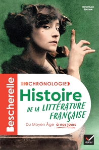 Bescherelle - Chronologie de la littérature française - Nouvelle édition Bescherelle - Chronologie de la littérature française - Nouvelle édition